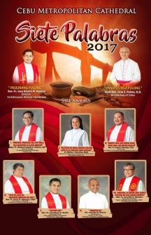 A poster from the Cebu Metropolitan Cathedral shows the speakers for this year’s Siete Palabras which will be held from 12 noon to 3 p.m. on Good Friday, April 14.