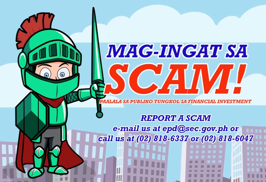Here's the reminder of the SEC about scams and what numbers to call to report such scams.