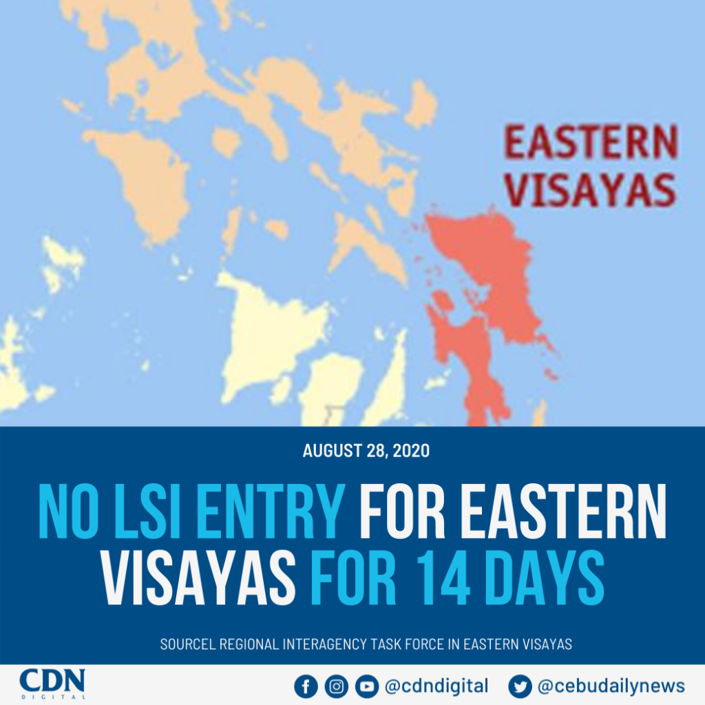 LSIs not allowed to enter Eastern Visayas for 14 days. | CDN Digital graphics