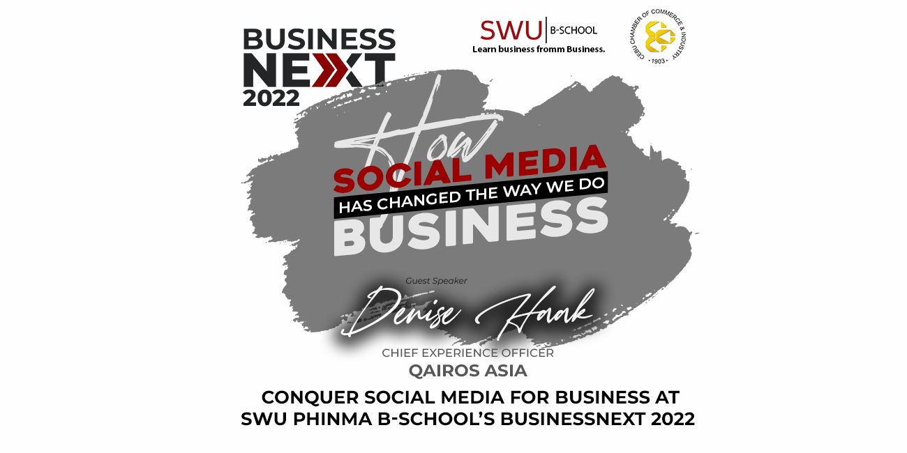 Conquer Social Media For Business At SWU PHINMA B-School’s BusinessNext ...