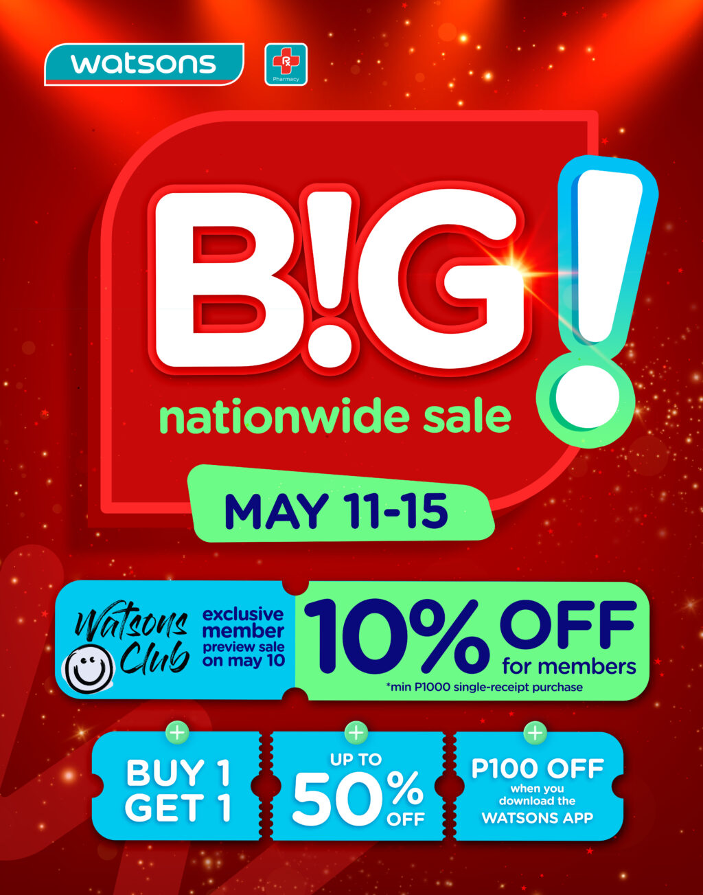 Watsons Big Nationwide Sale on May 11 to 15, 2023. Watsons club members get additional 50% Off. Buy 1 get one offers, 50% offers, and P100 off when downloading the Watsons App.