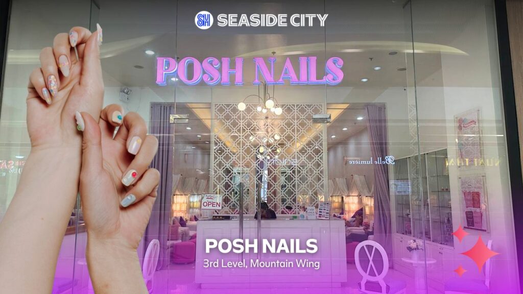 SM Seaside City Cebu - Posh Nails