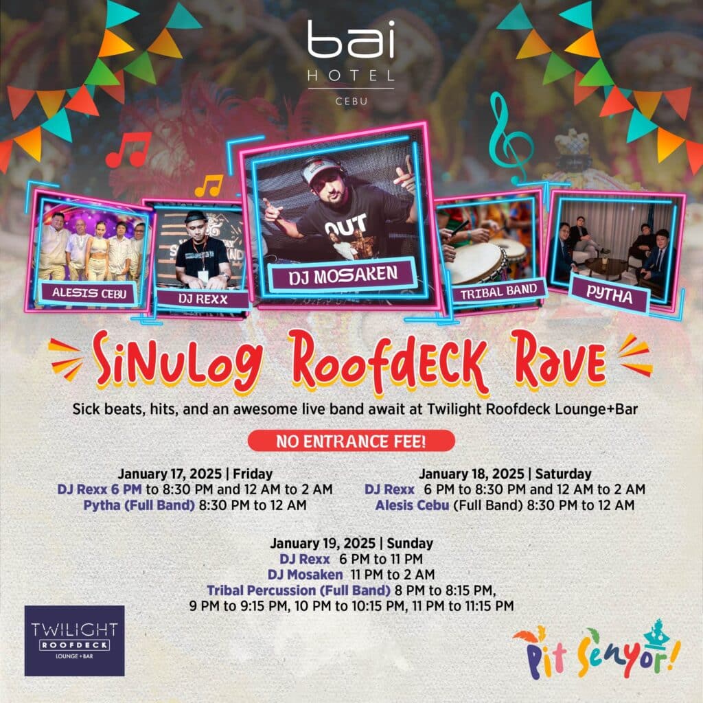 bai Hotel Sinulog Roofdeck Rave schedule